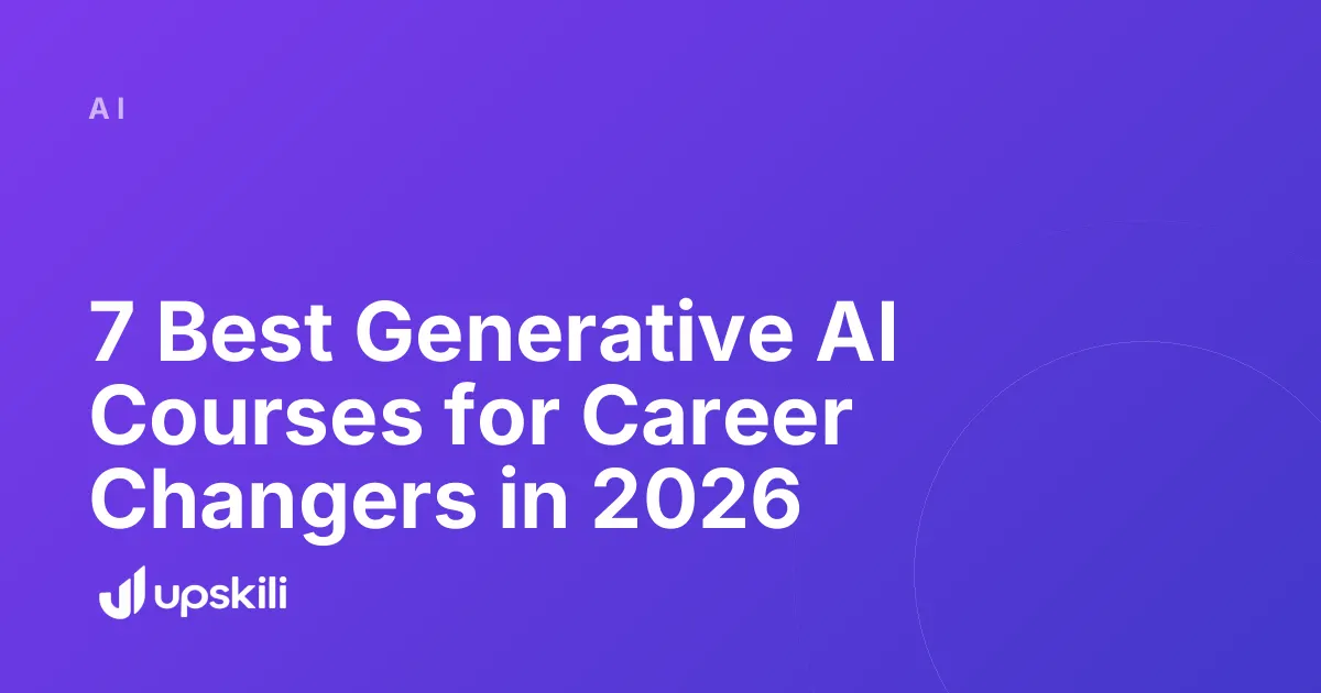 Title card reading "7 Best Generative AI Courses for Career Changers in 2026"