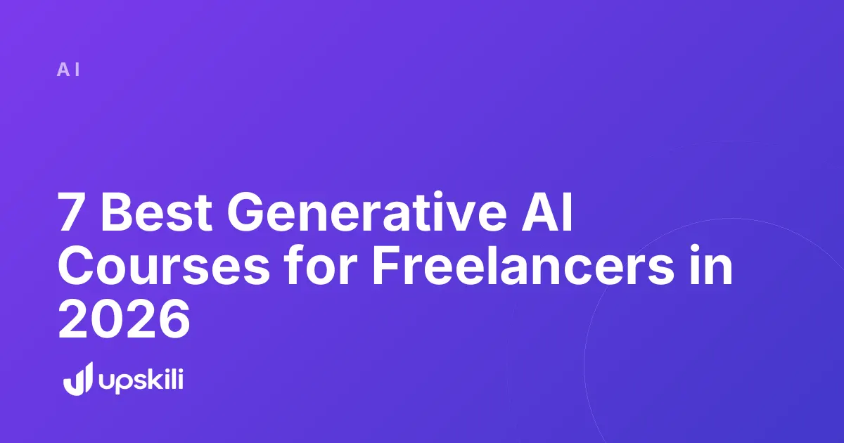 Title card reading "7 Best Generative AI Courses for Freelancers in 2026"