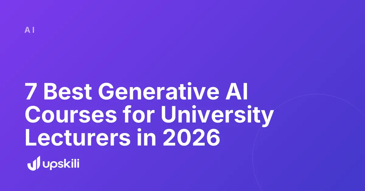 Title card reading "7 Best Generative AI Courses for University Lecturers in 2026"