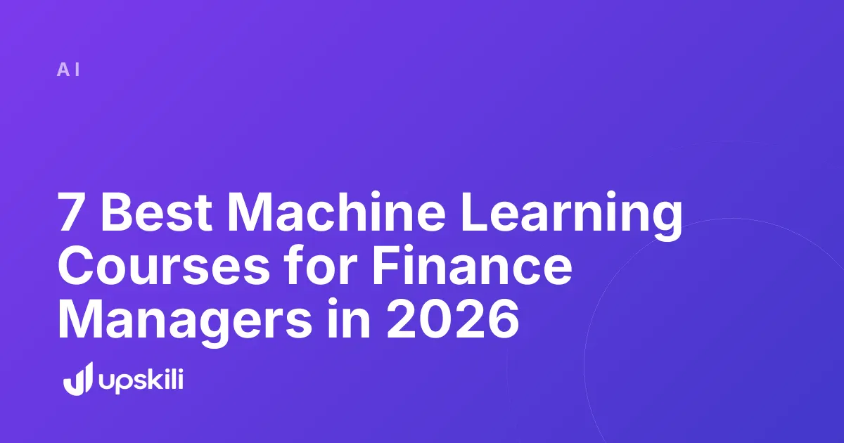 Title card reading "7 Best Machine Learning Courses for Finance Managers in 2026"